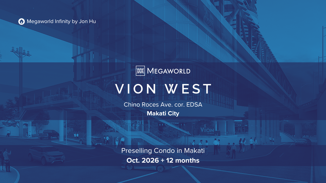 Vion West Preselling Condo in Makati Jon Clarence Hu +63 917 878 6855